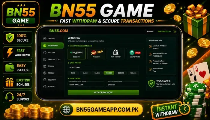 Withdraw Money in BN55 Game